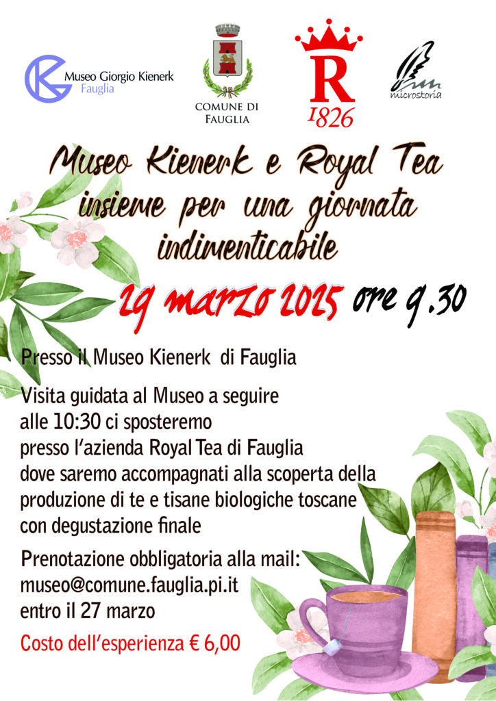 sabato 29 marzo alle ore 9.30 presso il Museo Kienerk per una visita guidata della collezione permanente e a seguire ci sposteremo in autonomia presso l'azienda Royal Tea di Fauglia dove saremo accompagnati alla scoperta di te e tisane biologiche.